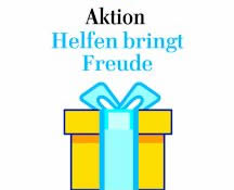 Helfen bringt Freude Helfen bringt Freude
